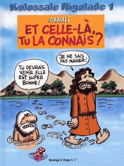 Kolossale rigolade Tome 1