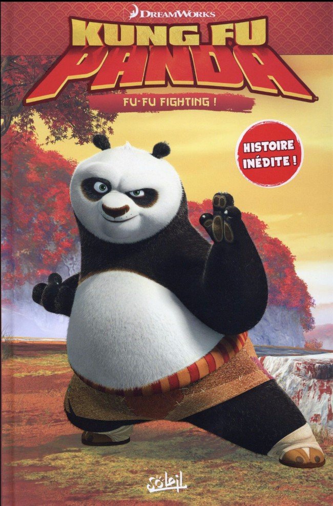 Kung Fu Panda Tome 1