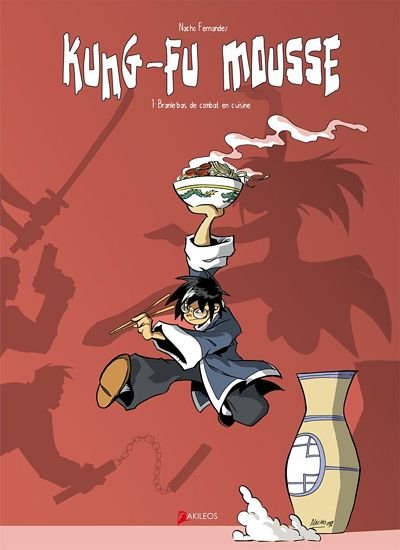 Kung-Fu Mousse Tome 1