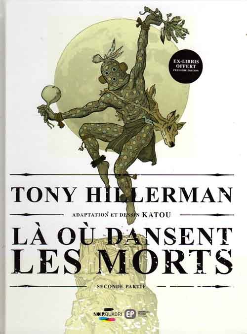 Là où dansent les morts Tome 2