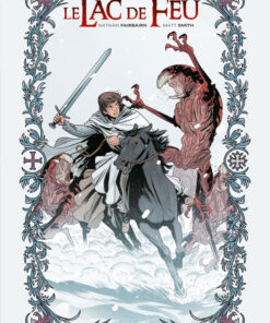 Le Lac de Feu Tome 2