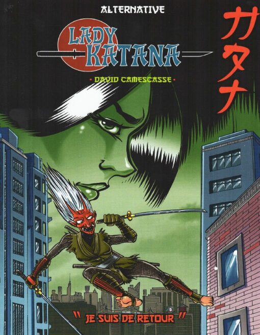Lady Katana Tome 1