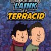 Les aventures de Laink et Terracid Tome 2