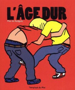 L'Âge dur