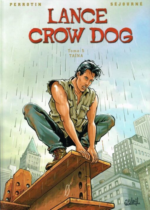 Lance Crow Dog Tome 5