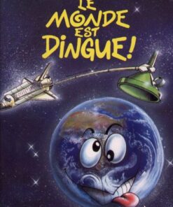 Le monde est dingue !