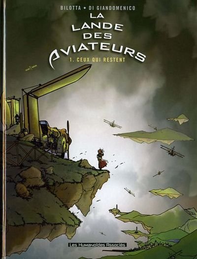 La Lande des aviateurs Tome 1