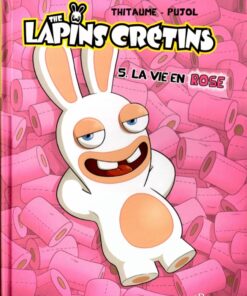 The Lapins crétins Tome 5
