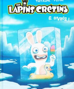 The Lapins crétins Tome 6