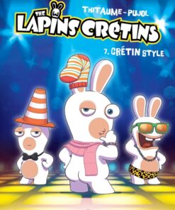 The Lapins crétins Tome 7