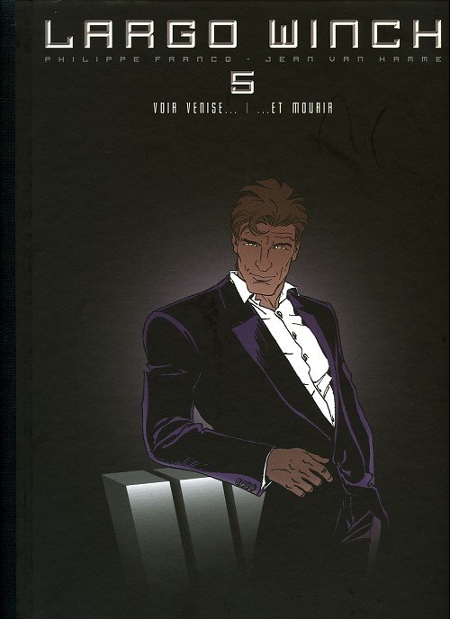 Largo Winch Tome 5