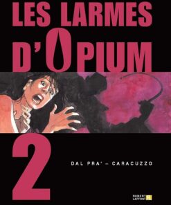 Les Larmes d'opium Volume 2
