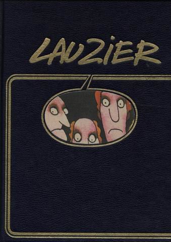 Lauzier (Intégrale) Tome 1