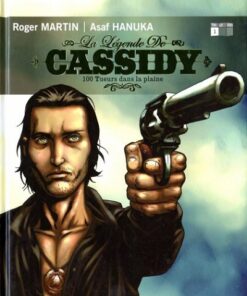 La Légende de Cassidy Tome 1