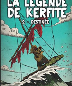 La Légende de Kerfite Tome 2