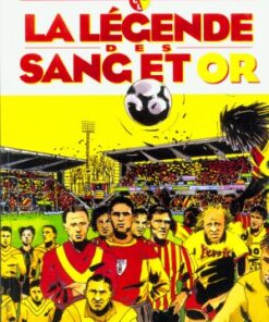 La Légende des sang et or