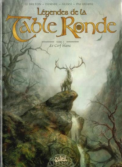 Légendes de la Table Ronde Tome 2
