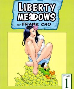 Liberty Meadows Tome 1