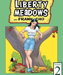 Liberty Meadows Tome 2