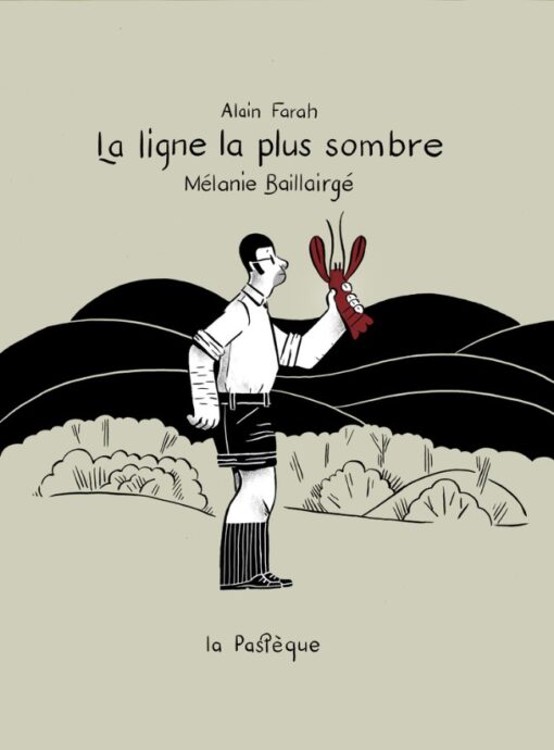 La Ligne la plus sombre
