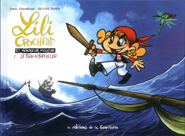 Lili Crochette et Monsieur Mouche Tome 1