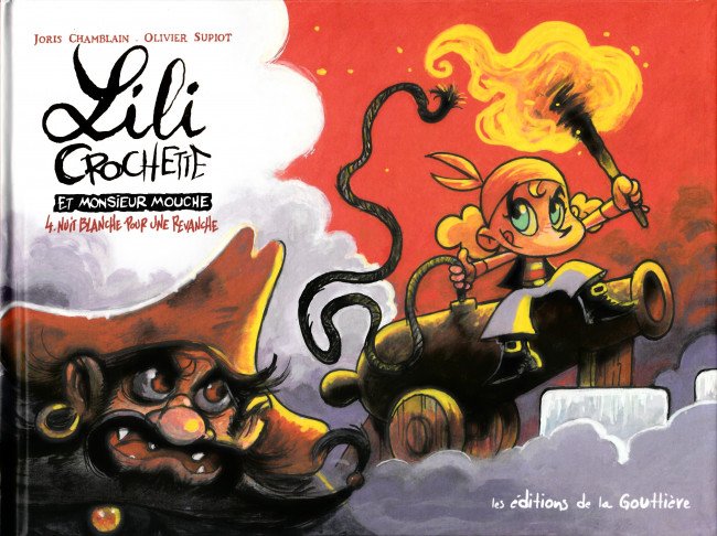Lili Crochette et Monsieur Mouche Tome 4