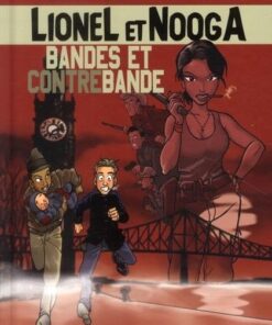 Lionel et Nooga Tome 1