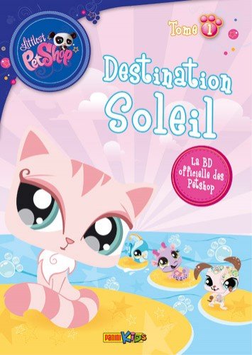 Littlest PetShop Tome 1