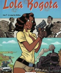 Lola Bogota Tome 3