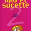 Lolo et Sucette Tome 3