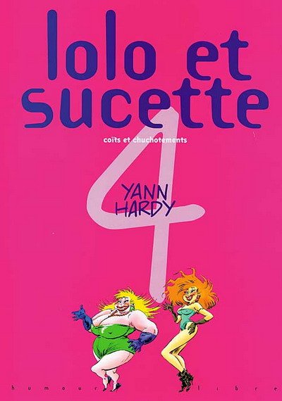 Lolo et Sucette Tome 4