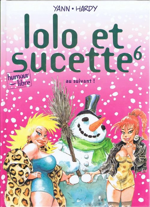 Lolo et Sucette Tome 6