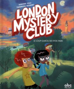 London Mystery Club Tome 1