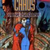 Lone Sloane Tome 8
