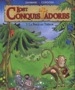Lost conquistadores Tome 1