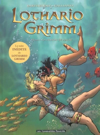 Lothario Grimm Tome 3