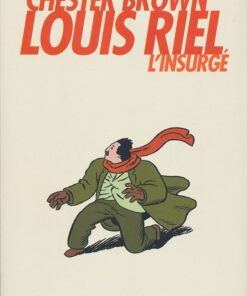 Louis Riel l'insurgé