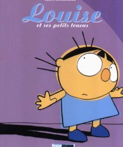 Louise et ses petits tracas