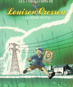Les tribulations de Louison Cresson 2