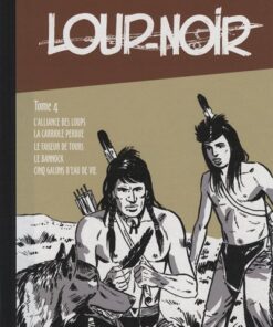 Loup Noir Tome 4