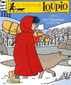 Les aventures de Loupio Tome 2