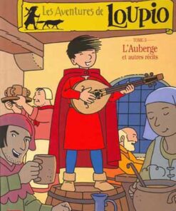 Les aventures de Loupio Tome 3