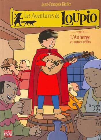 Les aventures de Loupio Tome 3