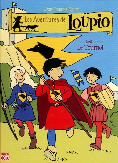 Les aventures de Loupio Tome 4