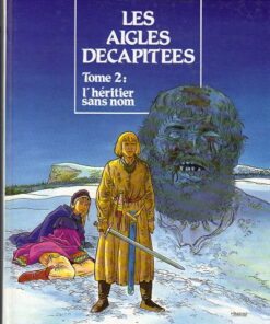 Les Aigles décapitées Tome 2