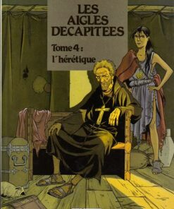 Les Aigles décapitées Tome 4