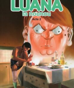 Luana la nounou Tome 2