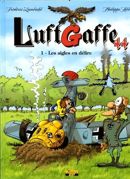 Luftgaffe 44 Tome 1