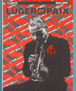 Lüger et paix Tome 1
