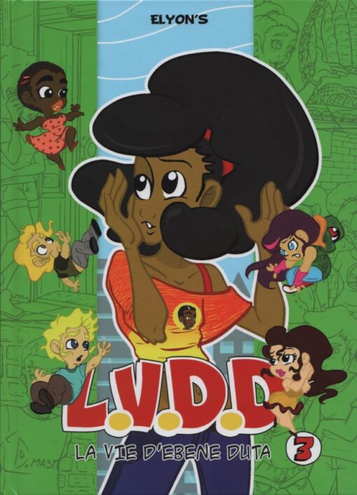 LVDD La Vie d'Ebène Duta Tome 3